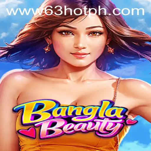 Exploring the Enchanting World of BanglaBeauty: A Captivating Game with 63HOT
